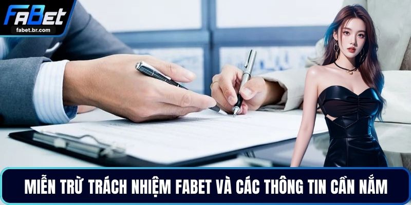 Miễn trừ trách nhiệm FABET và các thông tin cần nắm